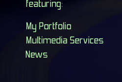 featuring: My Portfolio, Multimedia Services & News